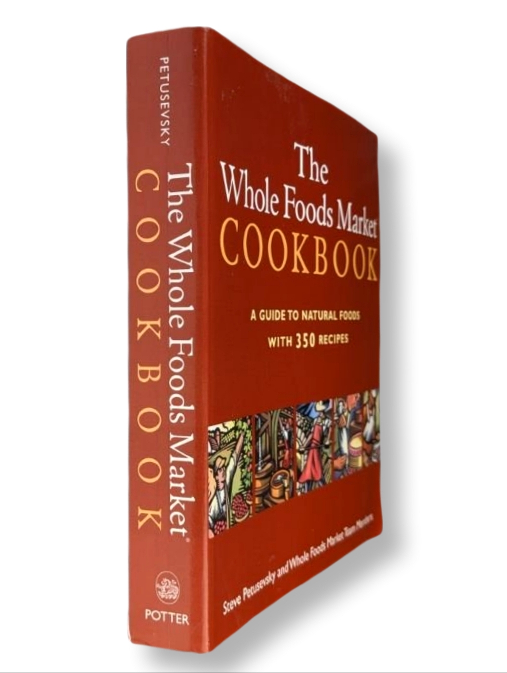 The Whole Foods Market Cookbook by Steve Petusevsky Paperback - Picture 2 of 4